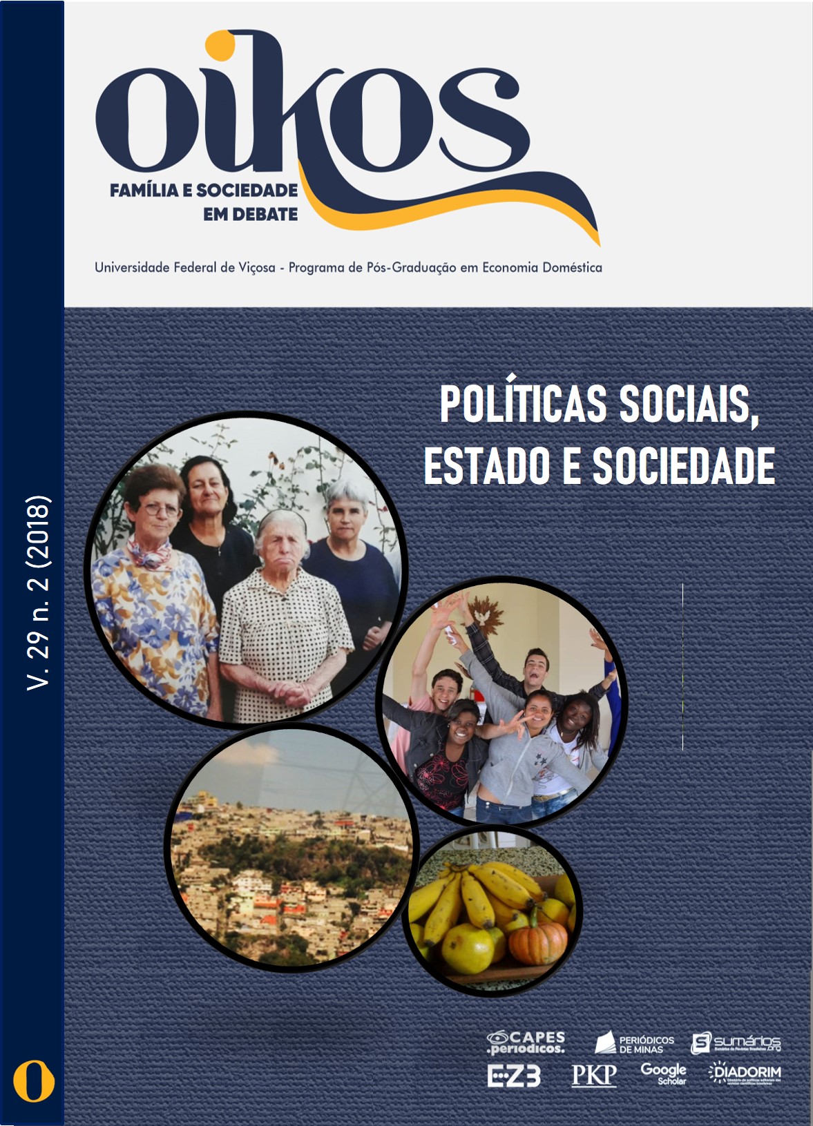					Visualizar v. 29 n. 2 (2018): DOSSIÊ: POLÍTICAS SOCIAIS, ESTADO E SOCIEDADE
				