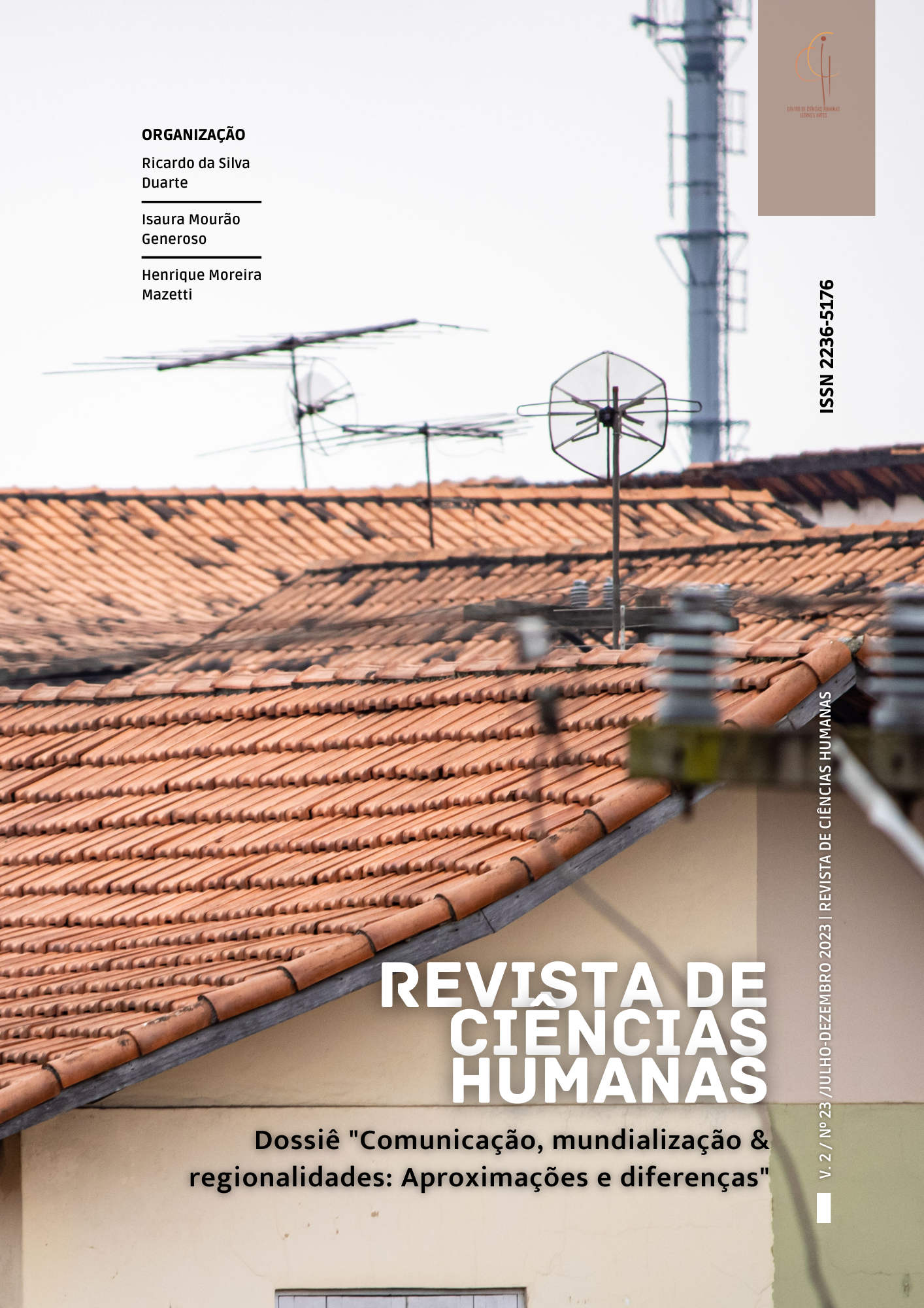 					View Vol. 2 No. 23 (2023): Comunicação, mundialização & regionalidades: Aproximações e diferenças
				